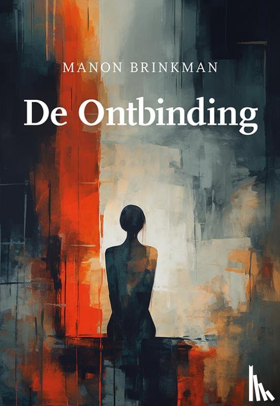 Brinkman, Manon - De Ontbinding