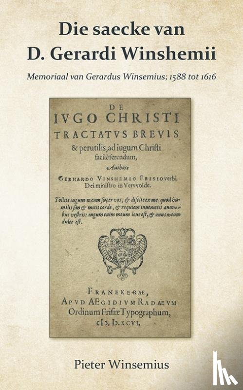Winsemius, Pieter - Die saecke van D. Gerardi Winshemii