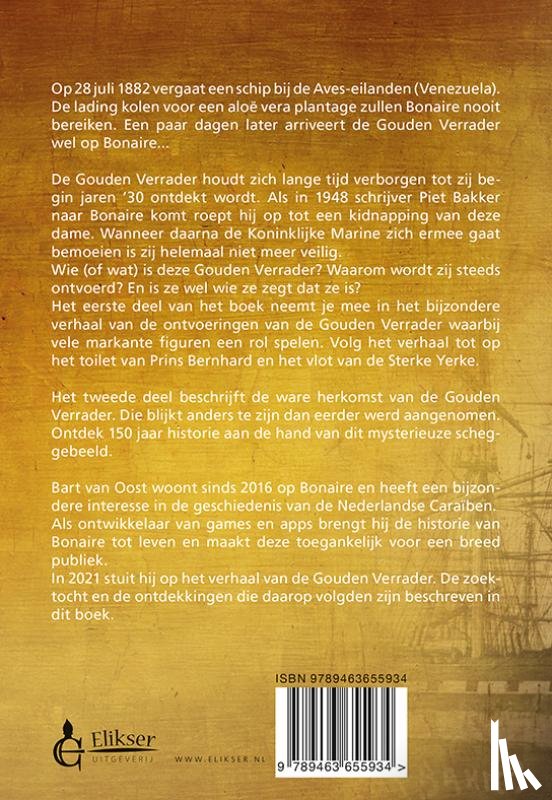 Oost, Bart van - De gouden verrader van Bonaire