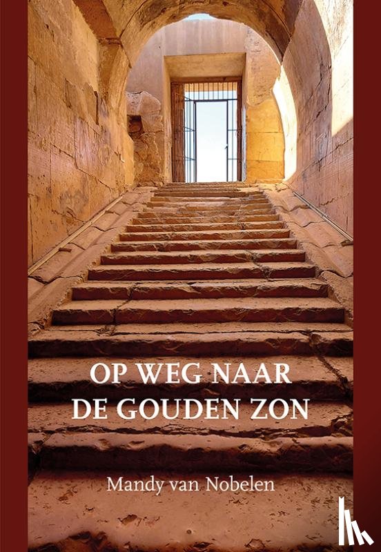 Nobelen, Mandy van - Op weg naar de gouden zon