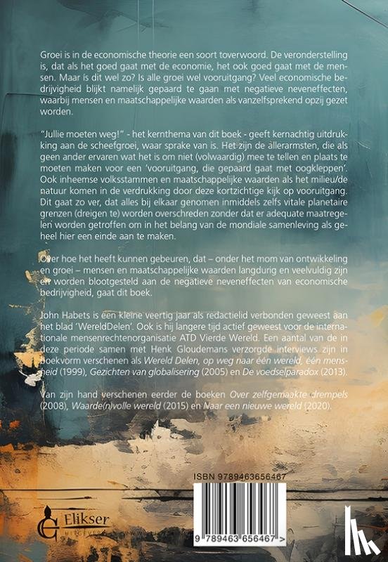 Habets, John - Jullie moeten weg!