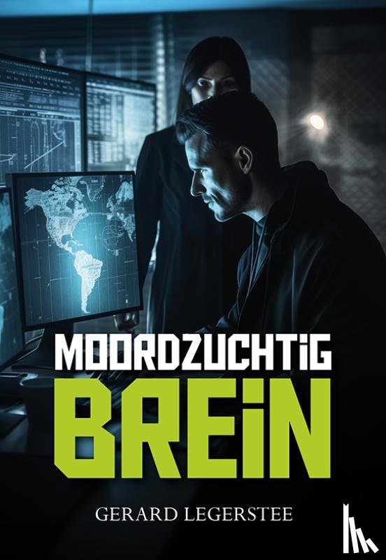 Legerstee, Gerard - Moordzuchtig brein