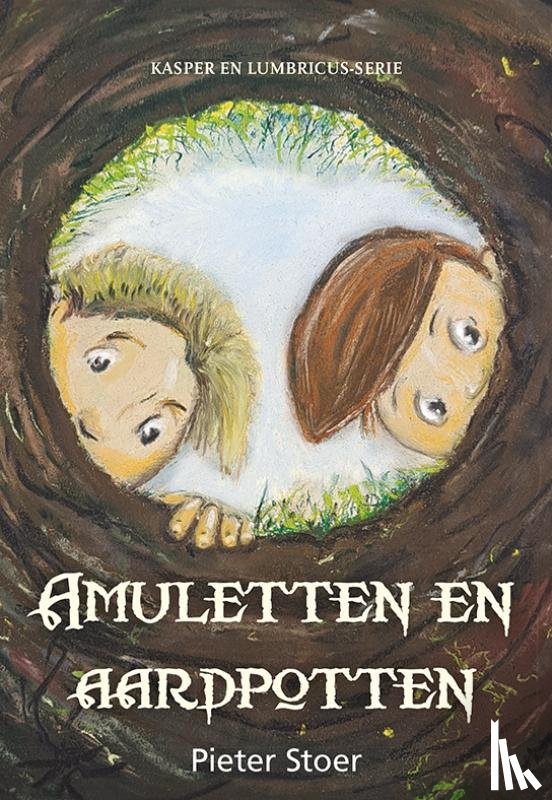 Stoer, Pieter - Amuletten en aardpotten
