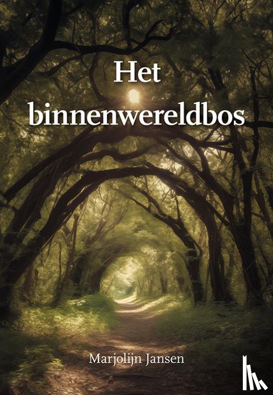 Jansen, Marjolijn - Het binnenwereldbos
