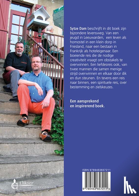 Dam, Sytze - Van twee gastheren en de dingen waar je niet om vraagt