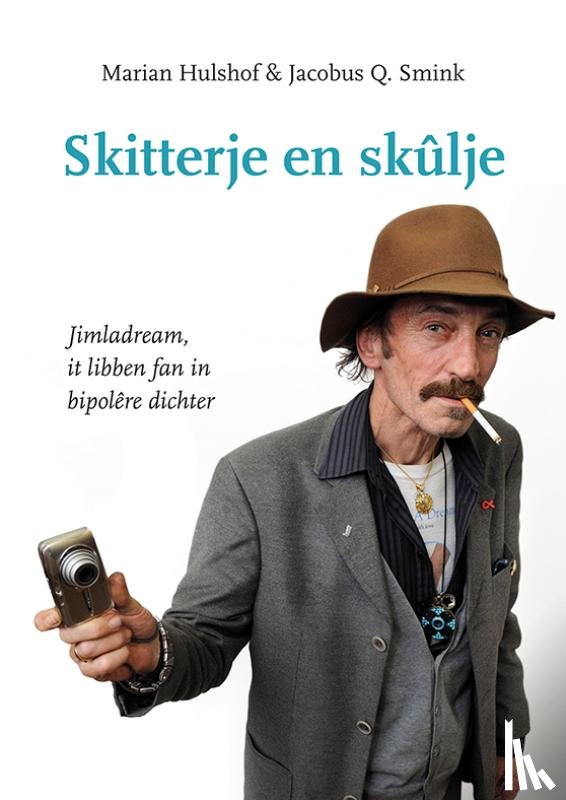 Hulshof, Marian, Smink, Jacobus Q. - Skitterje en skûlje