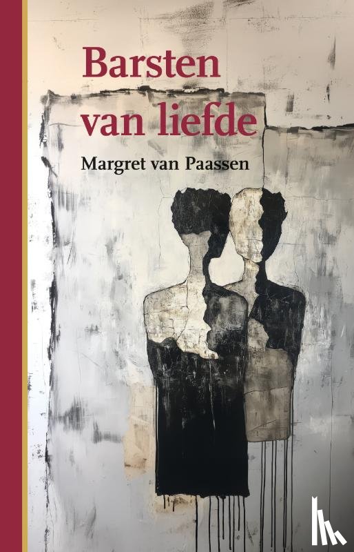 Paassen, Margret van - Barsten van liefde