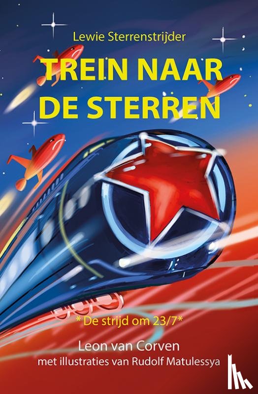 Corven, Leon van - Trein naar de sterren
