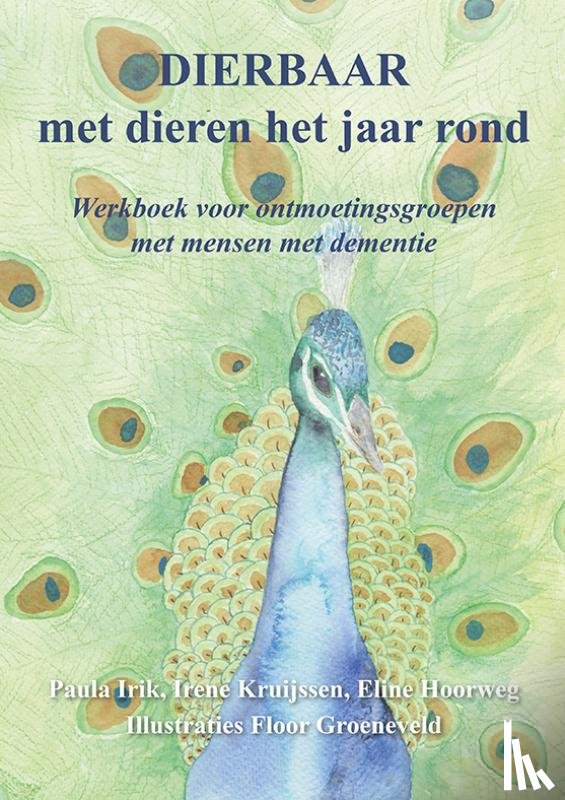 Irik, Paula, Kruijssen, Irene, Hoorweg, Eline - Dierbaar