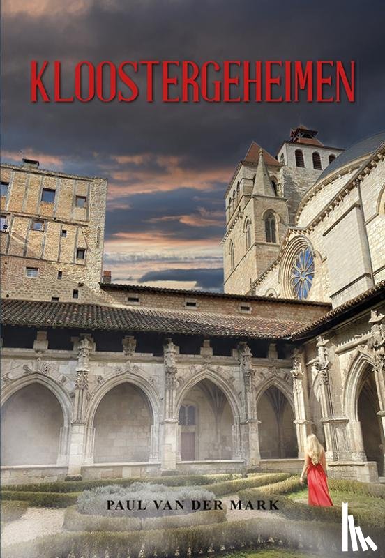 Mark, Paul van der - Kloostergeheimen
