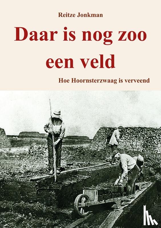 Jonkman, Reitze - Daar is nog zoo een veld