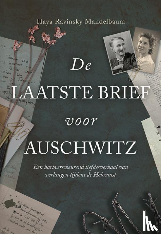 Ravinsky-Mandelbaum, Haya - De laatste brief voor Auschwitz