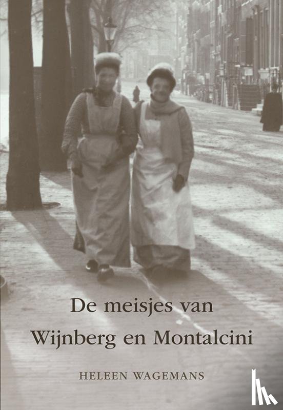Wagemans, Heleen - De meisjes van Wijnberg en Montalcini