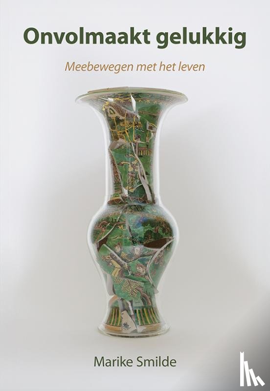 Smilde, Marike - Onvolmaakt gelukkig