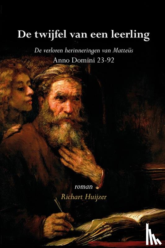 Huijzer, Richart - De twijfel van een leerling