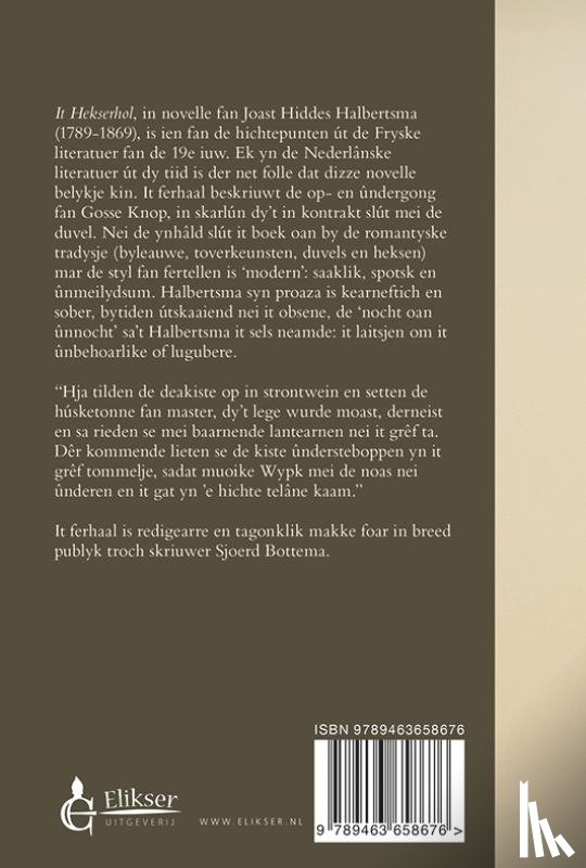 Halbertsma, Joast Hiddes - It heksershol