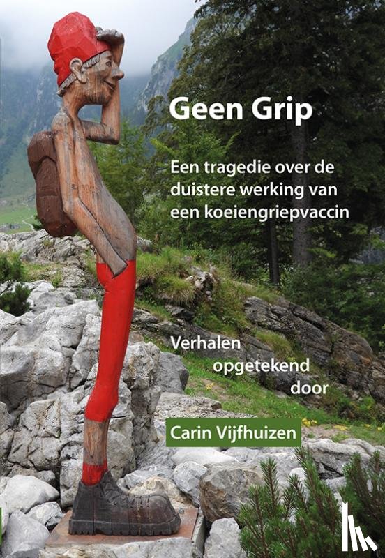Vijfhuizen, Carin - Geen grip