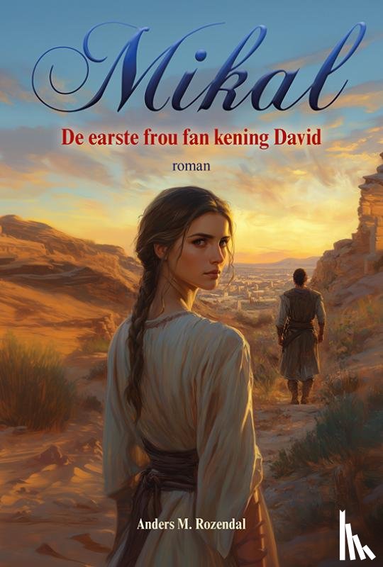 Rozendal, Anders M. - Mikal