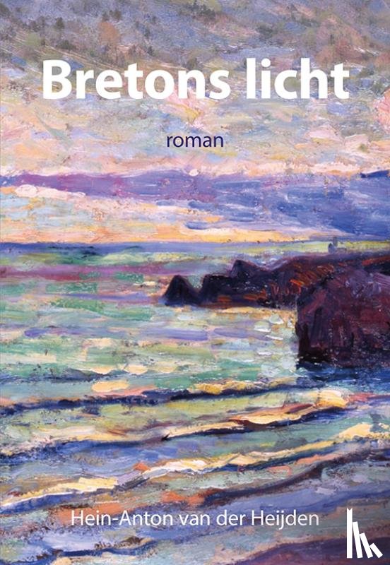 Heijden, Hein-Anton van der - Bretons licht
