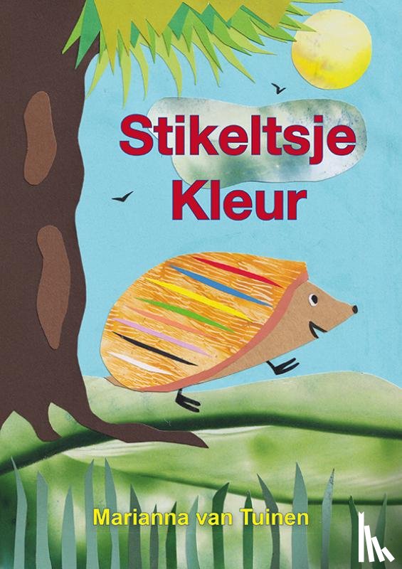 Tuinen, Marianna van - Stikeltsje Kleur