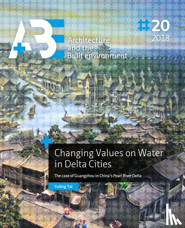 Tai, Yuting - Changing Values on Water in Delta Cities