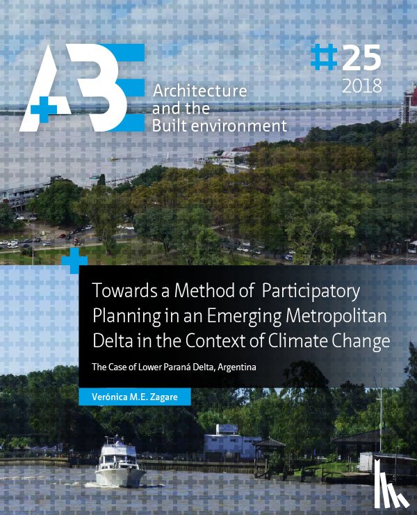 Zagare, Veronica - Towards a Method of Participatory Planning in an Emerging Metropolitan Delta in the Context of Climate Change