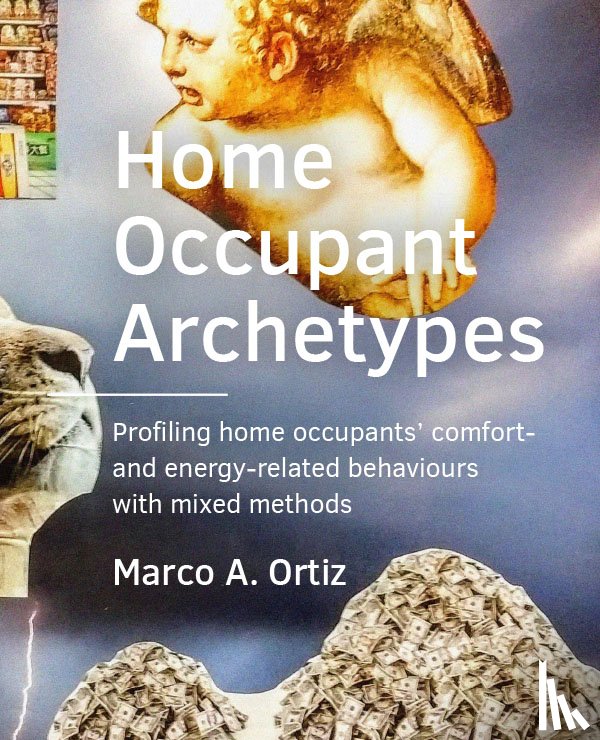 Ortiz, Marco A. - Home ­Occupant Archetypes