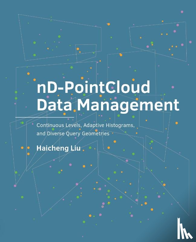Liu, Haicheng - nD-PointCloud Data Management