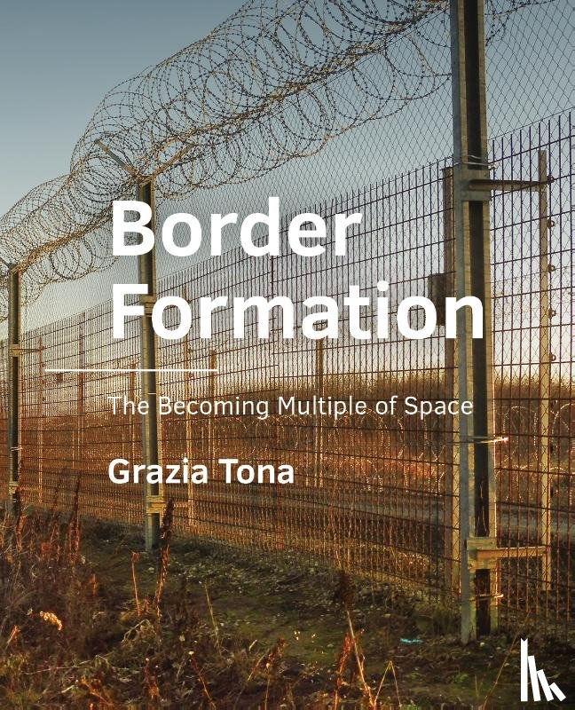 Tona, Grazia - Border Formation