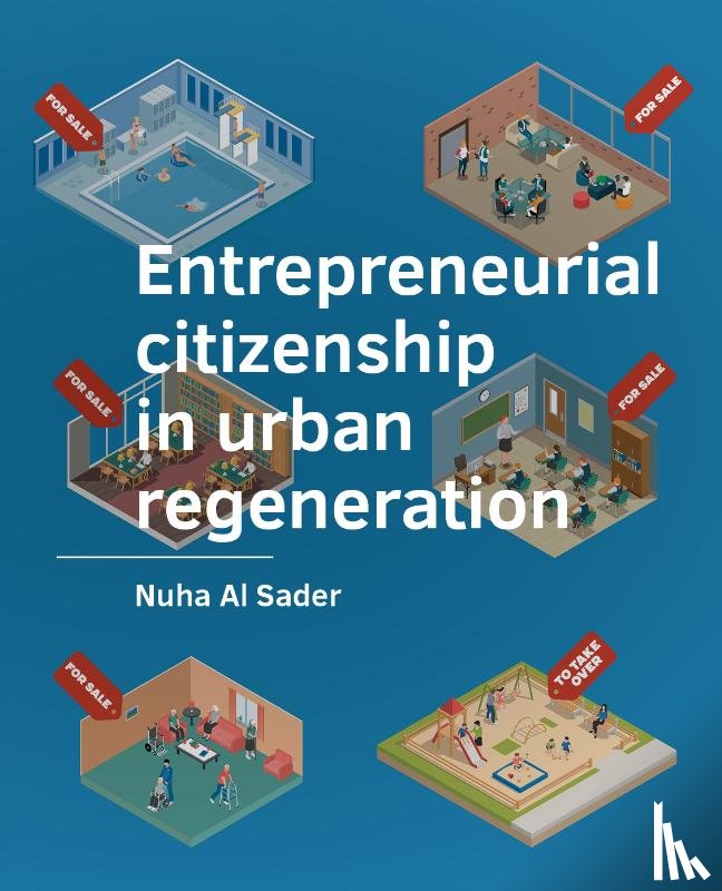 Al Sader, Nuha - Entrepreneurial citizenship in urban regeneration