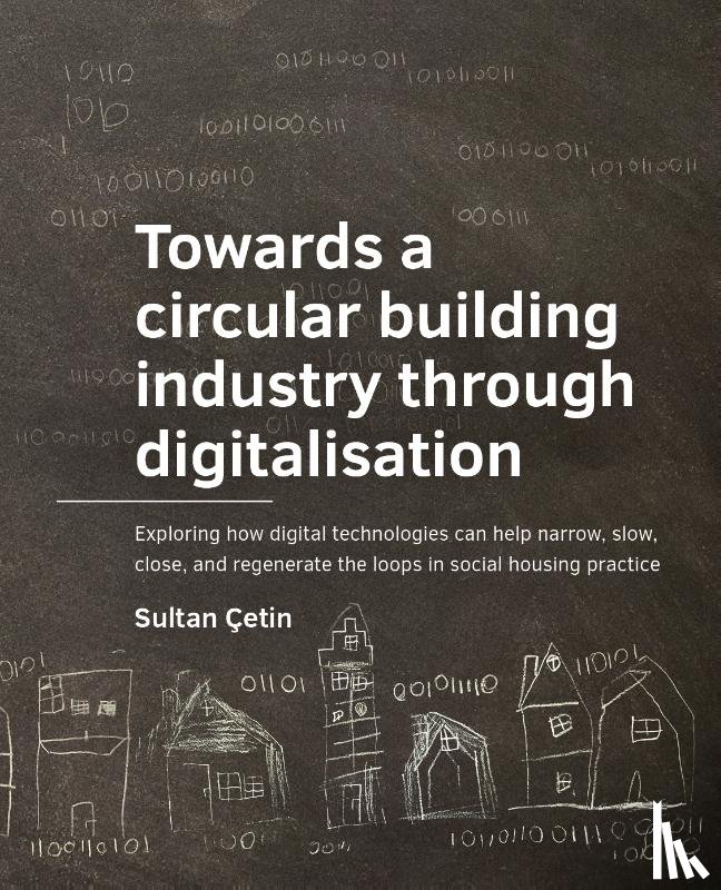 Çetin, Sultan - Towards a circular building industry through digitalisation