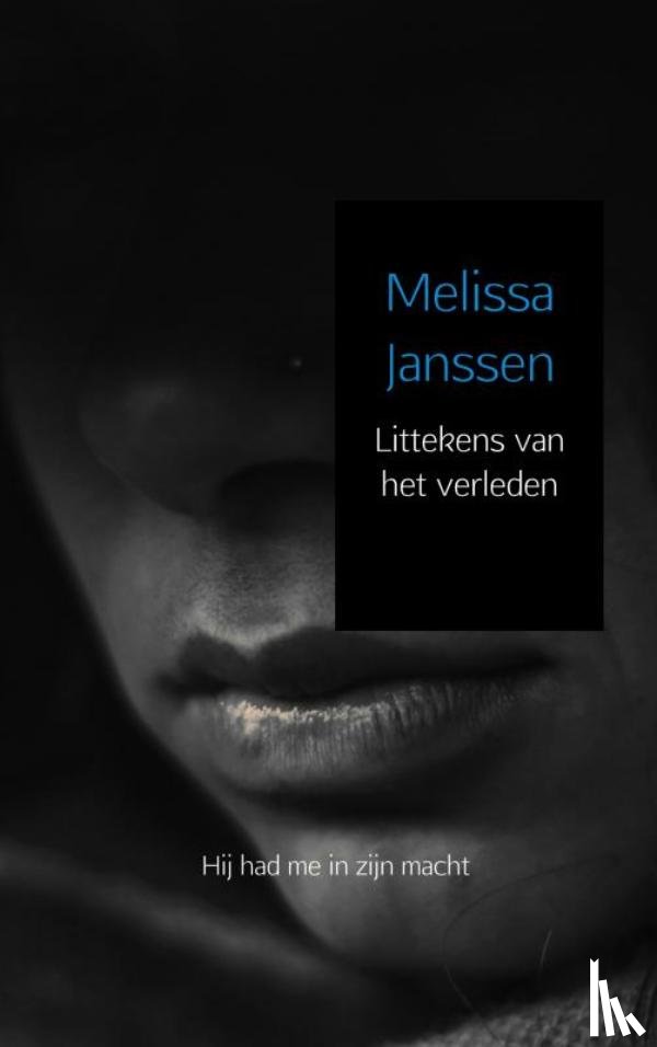 Janssen, Melissa - Littekens van het verleden