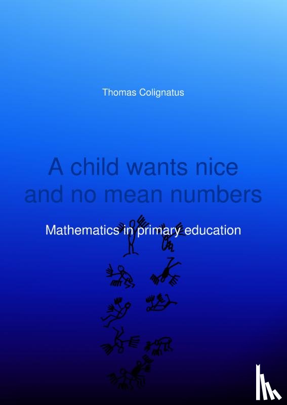 Colignatus, Thomas - A child wants nice and no mean numbers