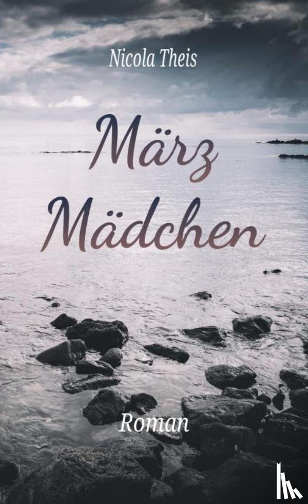 Theis, Nicola - Märzmädchen