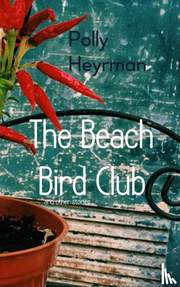 Heyrman, Polly - The Beach Bird Club