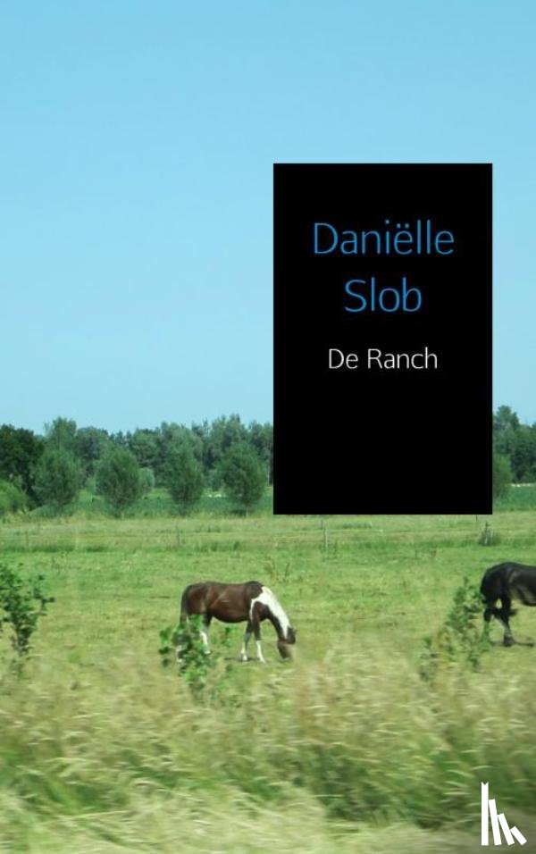 Slob, Daniëlle - De Ranch