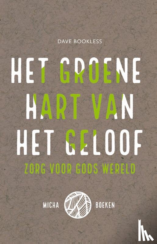 Bookless, Dave - Het groene hart van het geloof