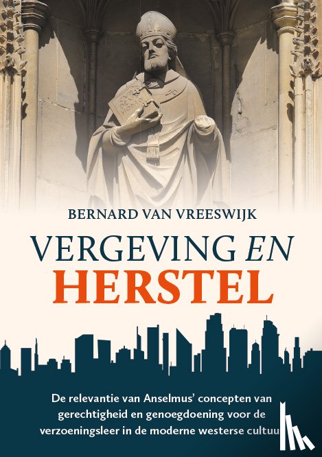 Vreeswijk, Bernard van - Vergeving en herstel