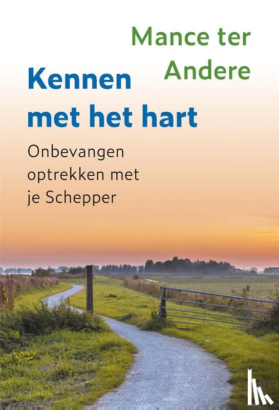 Andere, Mance ter - Kennen met het hart