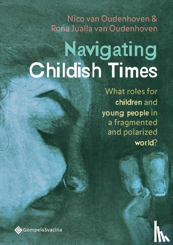 Van Oudenhoven, Nico, Jualla van Oudenhoven, Rona - Navigating Childish Times