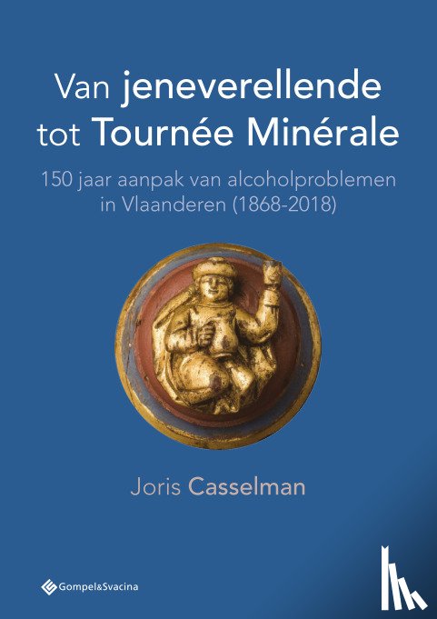 Casselman, Joris - Van jeneverellende tot Tournée Minérale