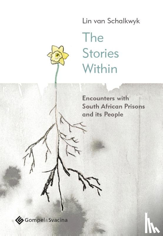 Van Schalkwyk, Lin - The Stories Within
