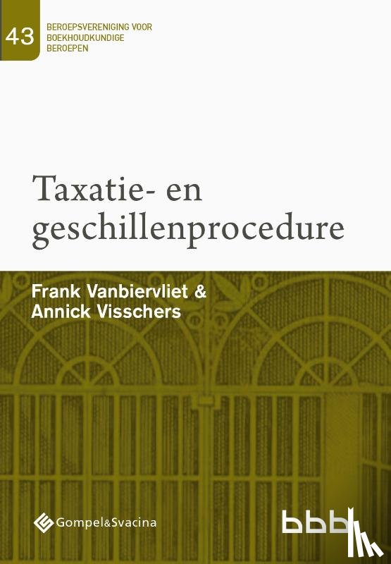 Vanbiervliet, Frank, Visschers, Annick - 43-Taxatie- en geschillenprocedure