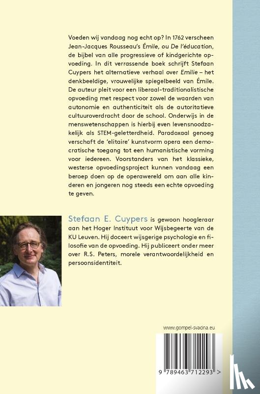 Cuypers, Stefaan E. - Emilie of Over opvoeding, onderwijs en opera