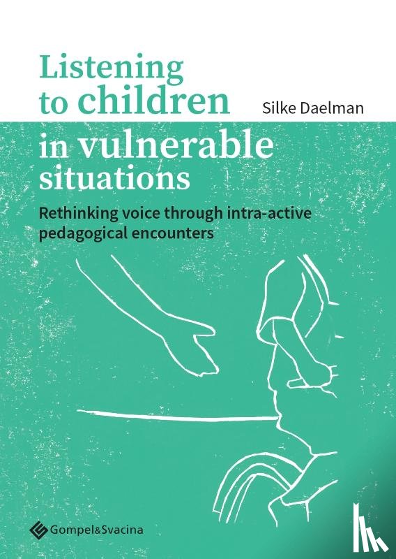 Daelman, Silke - Listening to children in vulnerable situations