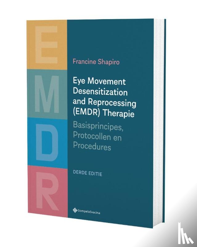 Shapiro - Eye Movement Desensitization and Reprocessing (EMDR) Therapie – Nederlandse editie