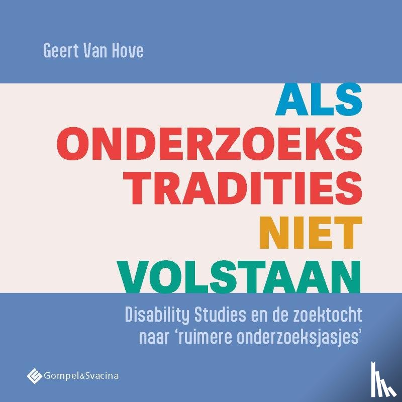 Van Hove, Geert - Als onderzoekstradities niet volstaan