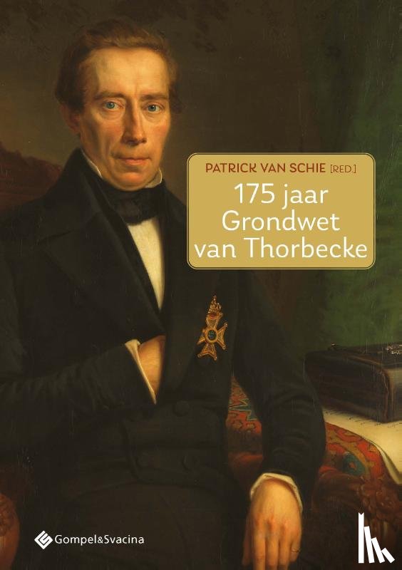  - 175 jaar Grondwet van Thorbecke