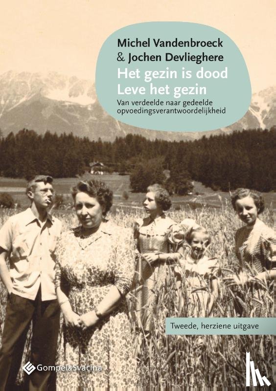 Vandenbroeck, Michel, Devlieghere, Jochen - Het gezin is dood - Leve het gezin
