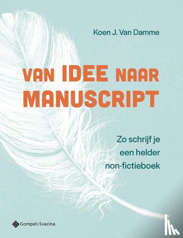 Van Damme, Koen - Van idee naar manuscript